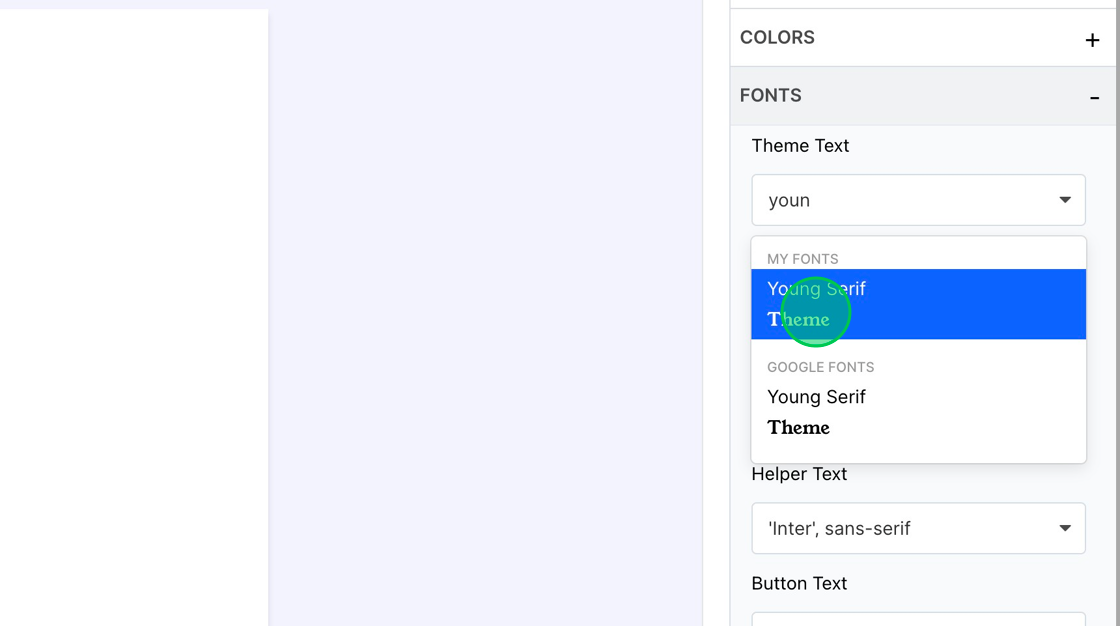 Screenshot of: Click on the "Fonts" tab located in the right sidebar, and select the font that you recently set up. In this scenario, you'll select "Young Serif" from the available options to apply it to your form.